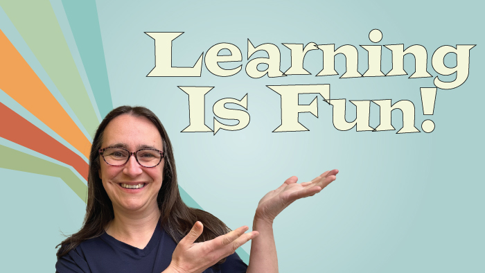 Teacher Julie Alvarez Greeting: Learning is Fun!